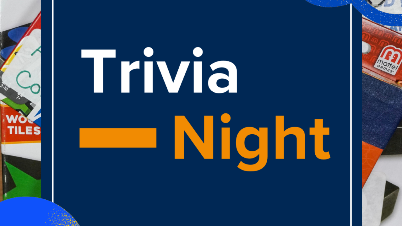 Trivia Night graphic — dark blue square with white and orange text, board game pieces around
