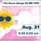 Crafting Night at The Grove (Surge III) Room 1310. August 21, 4:30–6:00 pm. A smiling sun with sunglasses is holding a mug labeled 'cozy vibes' on a pink watercolor background.