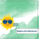 A promotional flyer with a bright sunny character wearing sunglasses holding a map on a green and white background. Text reads "Explore the Arboretum" 
