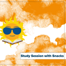 A promotional flyer with a bright sunny character wearing sunglasses holding an open book on a orange and white background. Text reads "Study Session with Snacks" 
